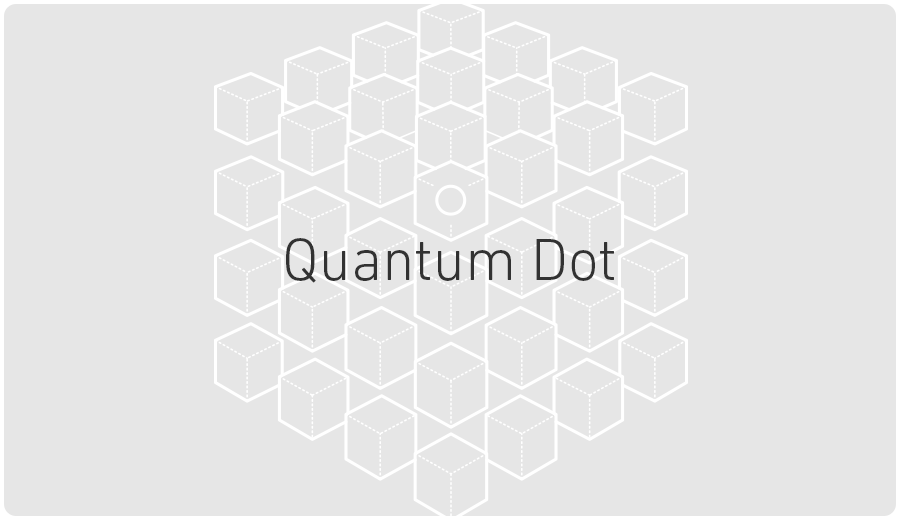 Quantum Dot 量子ドット