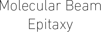 Molecular Beam Epitaxy